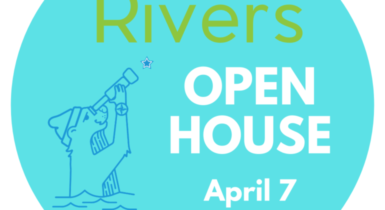 Rivers Virtual Open House